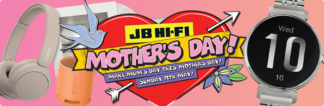 Mothers Day - JB HiFi