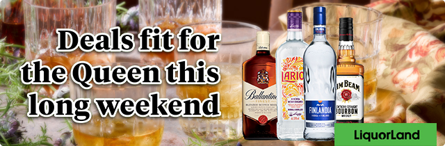 Deals Fit for the Queen this Long Weekend - Liquorland