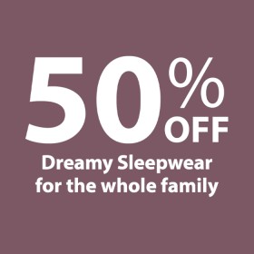 50-off-Dreamy-Sleepwear-for-the-Whole-Family on sale