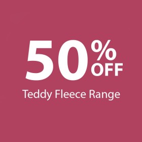 50-off-Teddy-Fleece-Range on sale