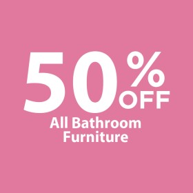 50-off-All-Bathroom-Furniture on sale